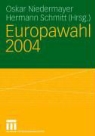 Oskar Niedermayer, Oskar Niedermayer, Hermann Schmitt - Europawahl 2004