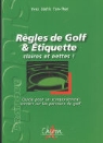 Yves Cédric Ton-That - Règles de Golf et Étiquette