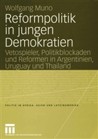 Wolfgang Muno - Reformpolitik in jungen Demokratien
