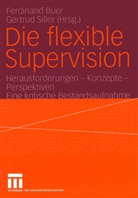 Ferdinand Buer, Ferdinan Buer, Ferdinand Buer, Siller, Siller, Gertrud Siller - Die flexible Supervision