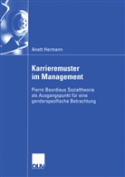 Anett Hermann - Karrieremuster im Management