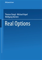 Thomas Dangl, Michael Kopel, Thomas Dangl, Michael Kopel, Wolfgang Kürsten - ZfB (Zeitschrift für Betriebswirtschaft) Special Issue - 3/04: Real Options