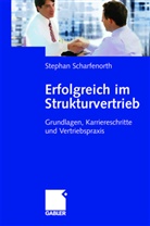 Stephan Scharfenorth - Erfolgreich im Strukturvertrieb