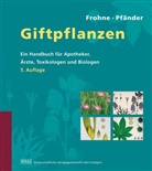 Frohn, Dietric Frohne, Dietrich Frohne, Pfänder, Hans J. Pfänder, Hans Jürgen Pfänder - Giftpflanzen
