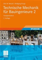 Wolfgang Krings, Ott Wetzell, Otto Wetzell, Otto W. Wetzell - Technische Mechanik für Bauingenieure - Bd. 2: Technische Mechanik für Bauingenieure. Bd.2