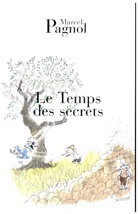 Marcel Pagnol, Pagnol-m - Le Temps des Secrets