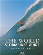 Anthony Colas, Antony Colas, Bruce Sutherland, Bruce Sutherland - The World. Stormrider Guide - Bd. 2: The world stormrider guide. Vol. 2