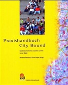 Barbar Deubzer, Barbara Deubzer, FEIGE, Feige, Karin Feige - Praxishandbuch City-Bound