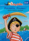 Bernhard Hagemann, Anja Rieger - Potzblitz, Piraten!