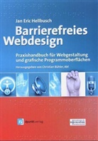 Jan E. Hellbusch, Jan Eric Hellbusch, Christian Bühler - Barrierefreies Webdesign, m. CD-ROM