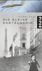 Pierre Péju - Die kleine Kartäuserin