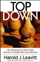 Harold Leavitt, Harold J Leavitt, Harold J. Leavitt - Top Down