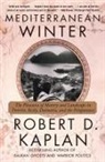 Robert D Kaplan, Robert D. Kaplan - Mediterranean Winter