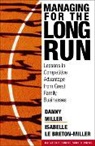 I Brenton, Isabelle Le Breton-Miller, Isabelle Le Breton-Miller, Miller, Danny Miller - Managing For The Long Run