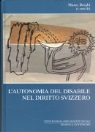 Marco Borghi - L' autonomia del disabile nel diritto svizzero