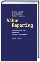 Helmut Kuhnle, Michael Schmid, Michael Sonnabend - Value Reporting