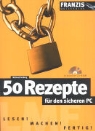 Michael Kolberg - 50 Rezepte für den sicheren PC, m. CD-ROM