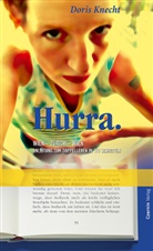 Doris Knecht - Hurra