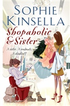 Sophie Kinsella - Shopaholic and Sister