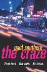Paul Southern, Paul Southern - The Craze