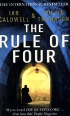 Ian Caldwell, Dustin Thomason - The Rule of Four