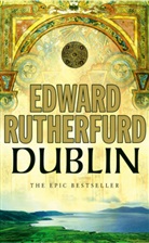Edward Rutherfurd, RUTHERFURD EDWARD - Dublin