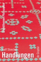 Ralf Stoecker - Handlungen