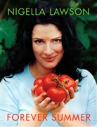 Nigella Lawson, Petrina Tinslay - Forever Summer