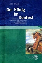 Jing Xuan - Der König im Kontext