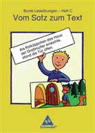 Bunte Leseübungen - Heft C: Vom Satz zum Text