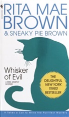 Mae Brown, Rita Mae Brown, Sneaky P. Brown, Sneaky Pie Brown - Whisker of Evil