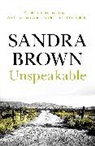 Sandra Brown - Unspeakable