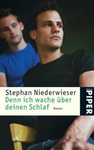 Stephan Niederwieser - Denn ich wache über deinen Schlaf