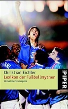 Christian Eichler - Lexikon der Fußballmythen