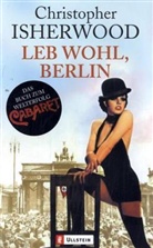 Christopher Isherwood - Leb wohl, Berlin