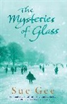Sue Gee, Sun Gee - The Mysteries of Glass