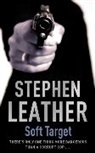 Stephen Leather, Leather Stephen - Soft Target