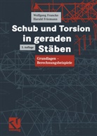 Wolfgan Francke, Wolfgang Francke, Harald Friemann - Schub und Torsion in geraden Stäben