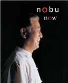 Nobu Matsuhisa, Nobu - Nobu Now