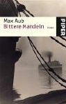 Max Aub - Bittere Mandeln