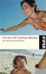 Nicola Sternfeld - Ferien mit frechen Kerlen
