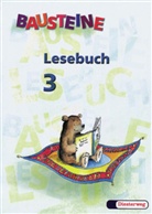Sabine Aschner, Felix E. Emminger, Sybille Frank, Ulrike Heyde, Susan Krull, Renate Queitsch... - Bausteine Lesebuch, Ausgabe für Bayern, neue Rechtschreibung: 3. Jahrgangsstufe