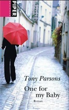 Tony Parsons - One for my Baby