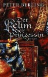 Peter Berling - Der Kelim der Prinzessin