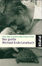 Michael Ende, Andrea Hocke, Roman Hocke - Das große Michael Ende Lesebuch