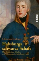 Christian Dickinger - Habsburgs schwarze Schafe