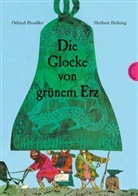 Holzing, Herbert Holzing, Preussle, Otfried Preußler, Otfried (Prof.) Preussler, Herbert Holzing - Die Glocke von grünem Erz, Neuausg.