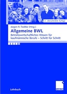 Birg Döring, Birga Döring, Ti Döring, Tim Döring, Wilfried Giesler, Wolfgang Harmgardt... - Allgemeine BWL