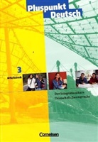 Joachim Schote - Pluspunkt Deutsch - 3: Arbeitsbuch