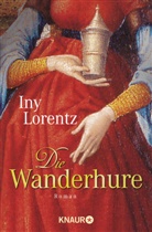 Iny Lorentz - Die Wanderhure